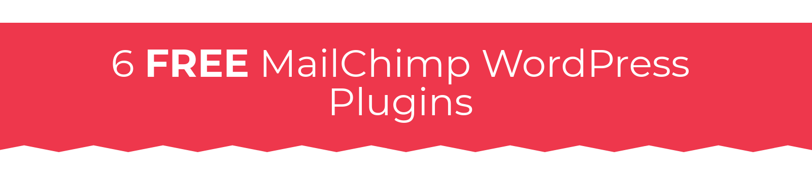 6 free mailchimp wordpress plugins